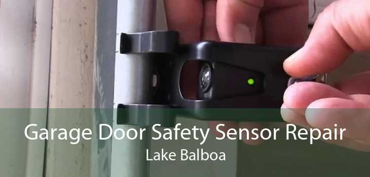 Garage Door Safety Sensor Repair Lake Balboa
