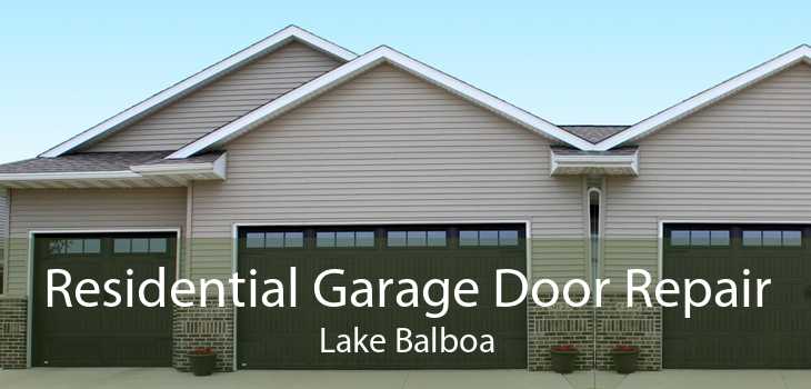 Residential Garage Door Repair Lake Balboa