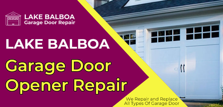garage door opener repair in Lake Balboa